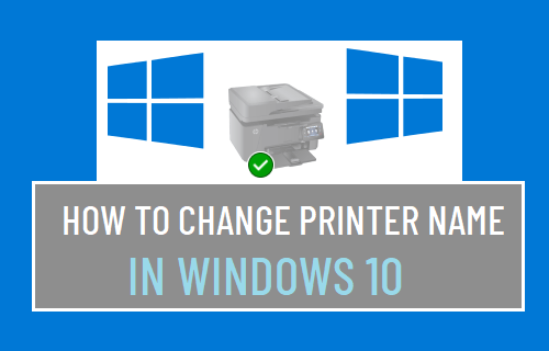 在 Windows 10 中更改打印机名称