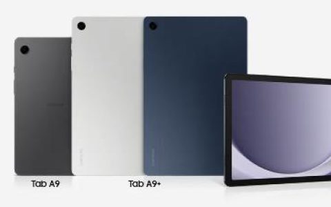 三星Galaxy Tab A9与A9+性能对比，哪个好